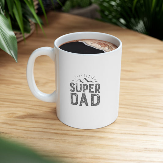 Super Dad Ceramic Mug, (11oz, 15oz)