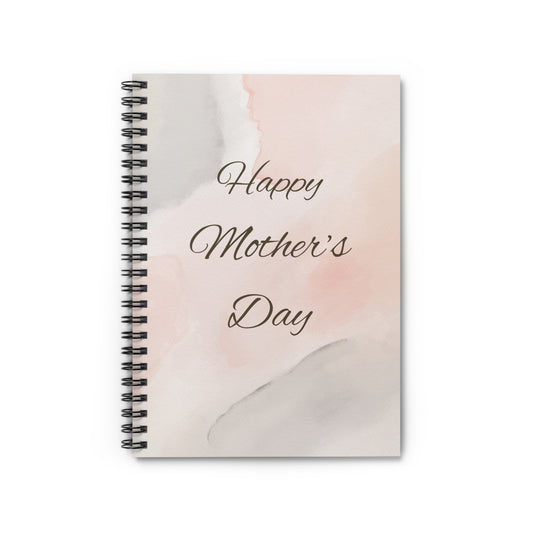 Happy Mother's Day Spiral Notebook - Ruled Line